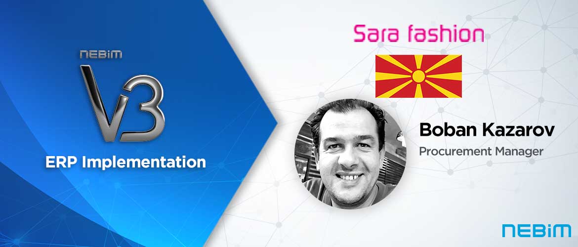 Sara Fashion: With Nebim V3 ERP, We Manage All Our Business Processes Efficiently And Quickly